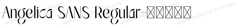 Angelica SANS Regular字体转换